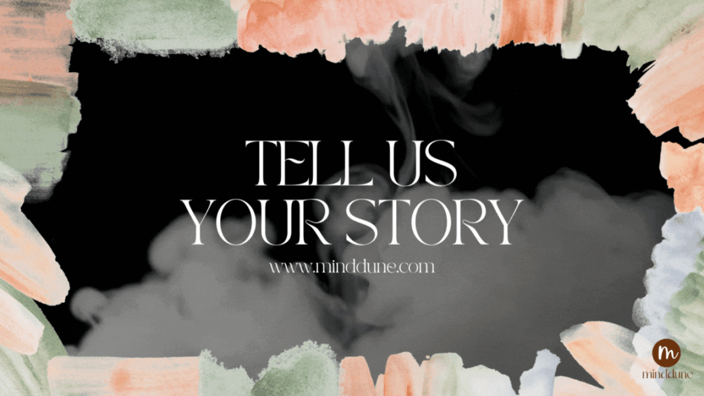 Tell Us Your Story